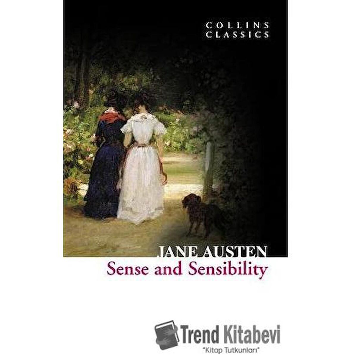 Sense and Sensibility (Collins Classics)