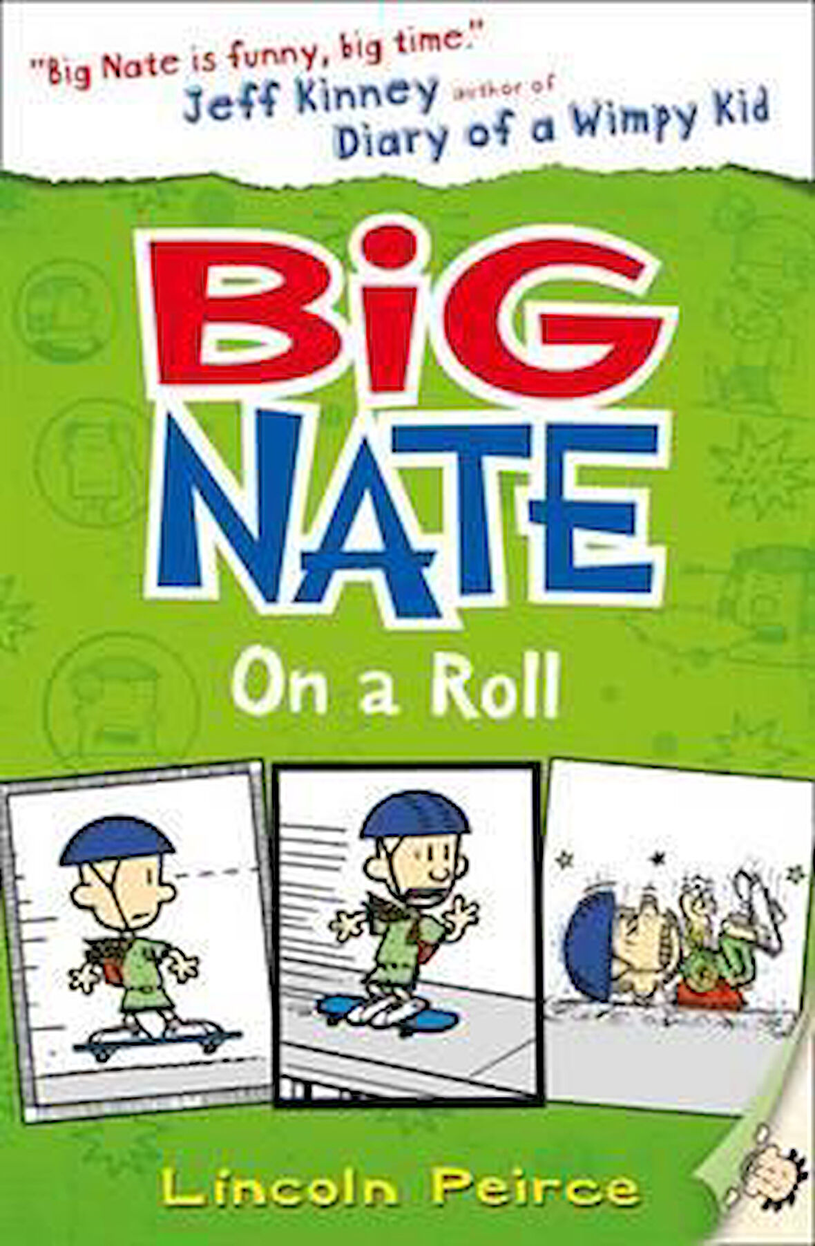 Big Nate 3: Big Nate on a Roll - Lincoln Peirce