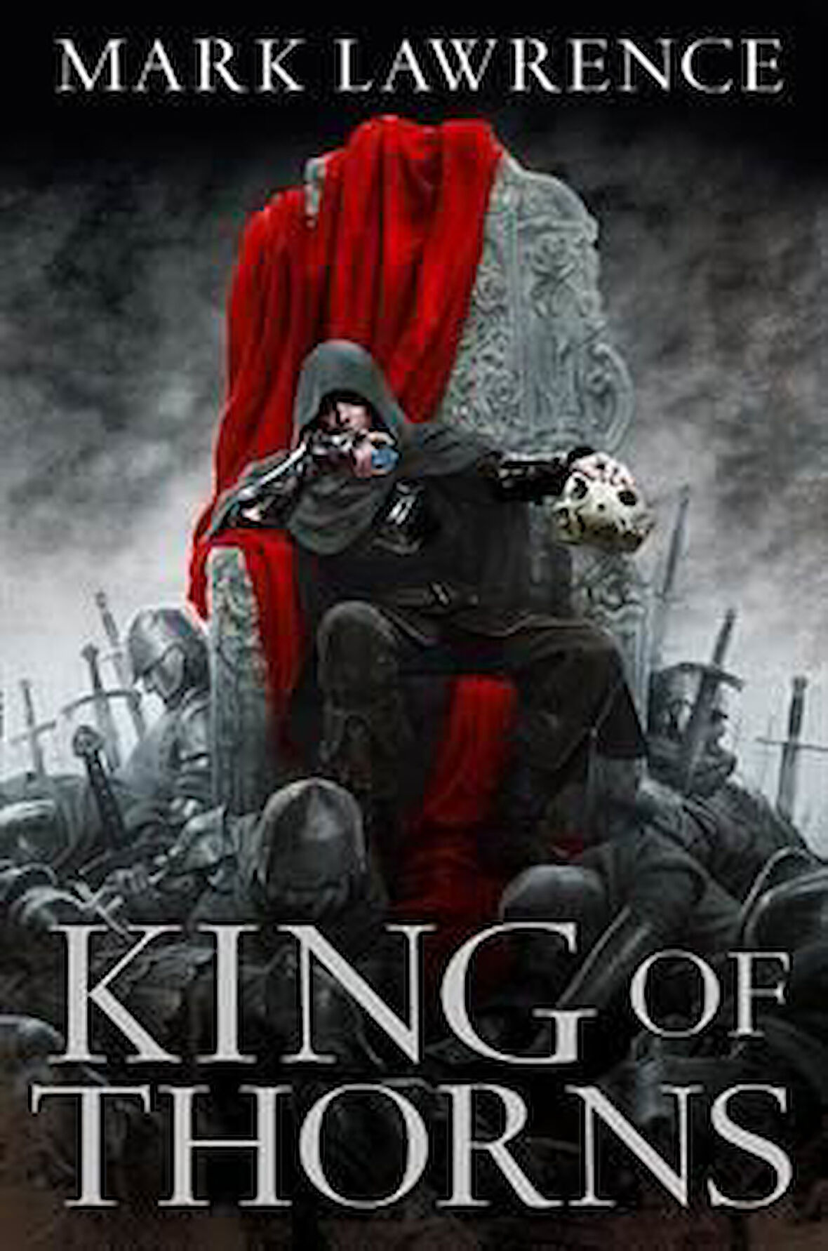 King Of Thorns (Broken Empire 2/3) - Mark Lawrence