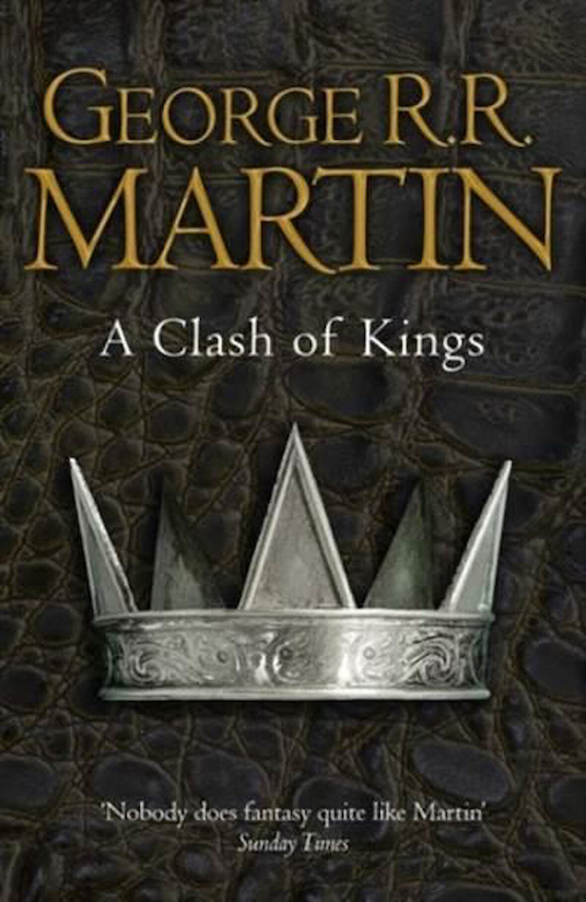 A Clash Of Kings (Song Of Ice And Fire 2) - George R. R. Martin
