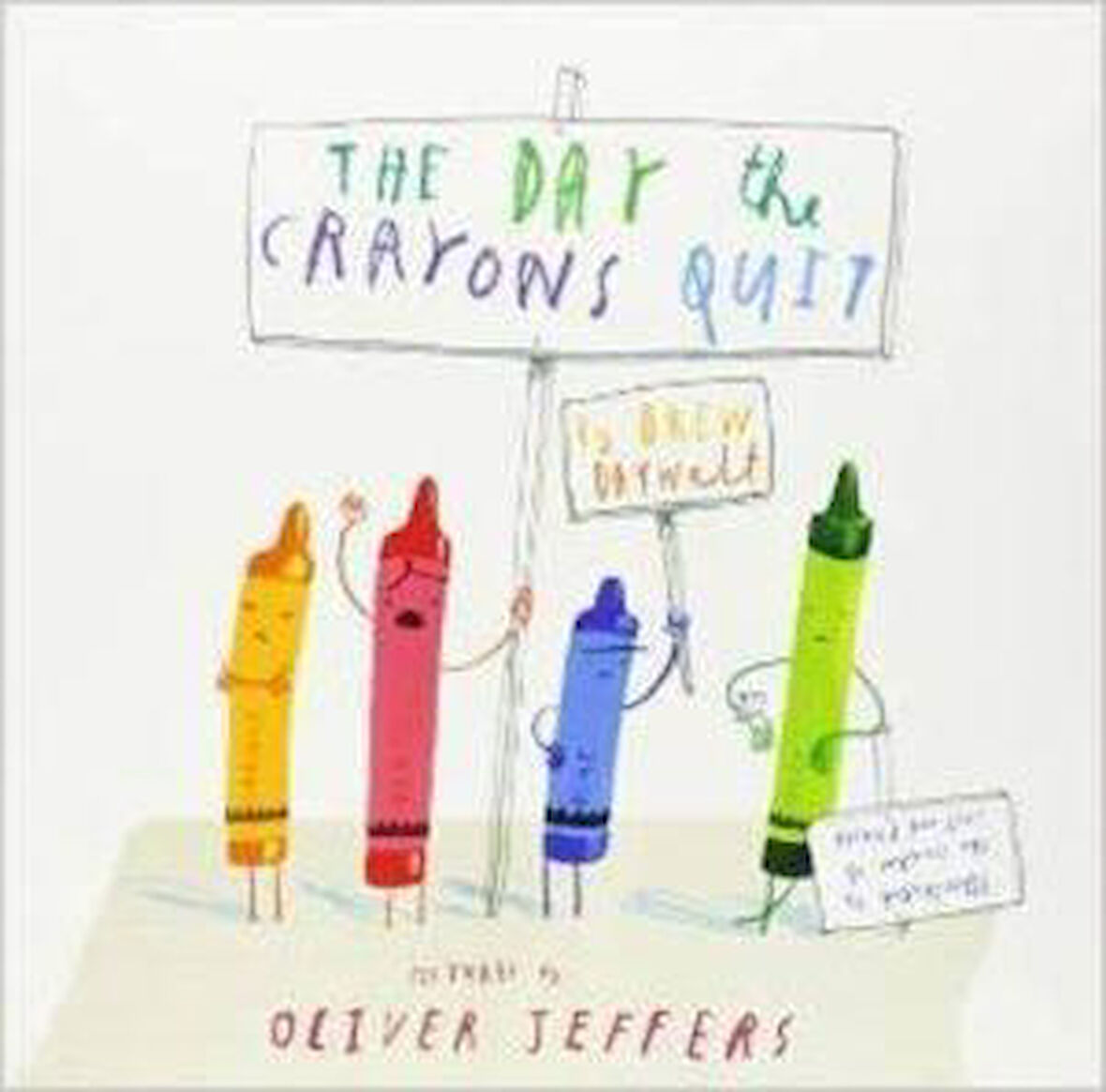 The Day The Crayons Quit - Oliver Jeffers