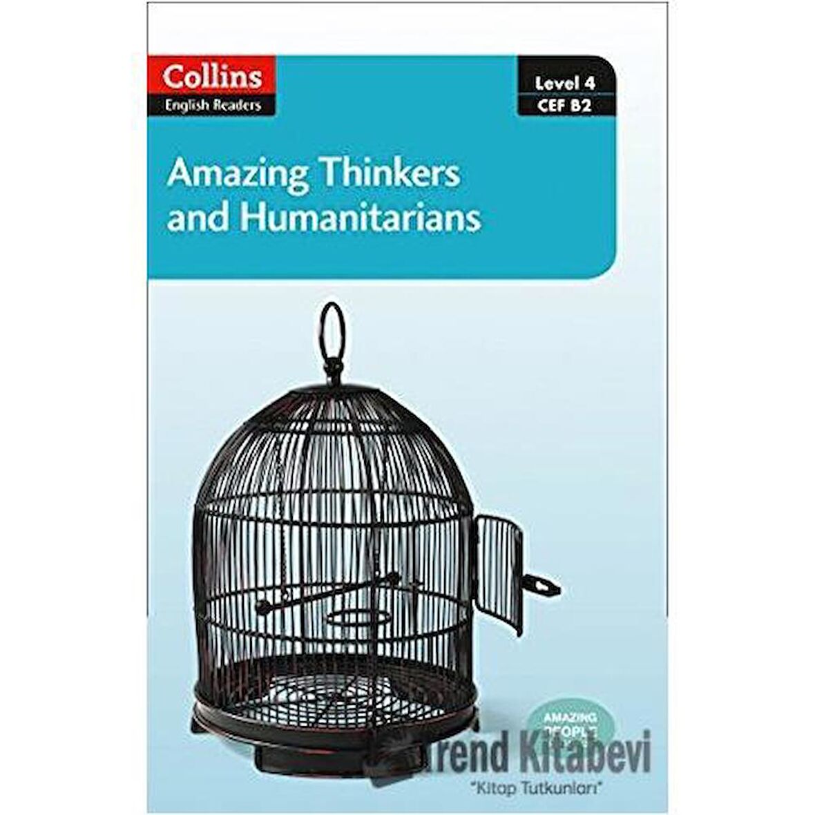 Amazing Thinkers and Humanitarians +CD (A.People Readers 4) B2