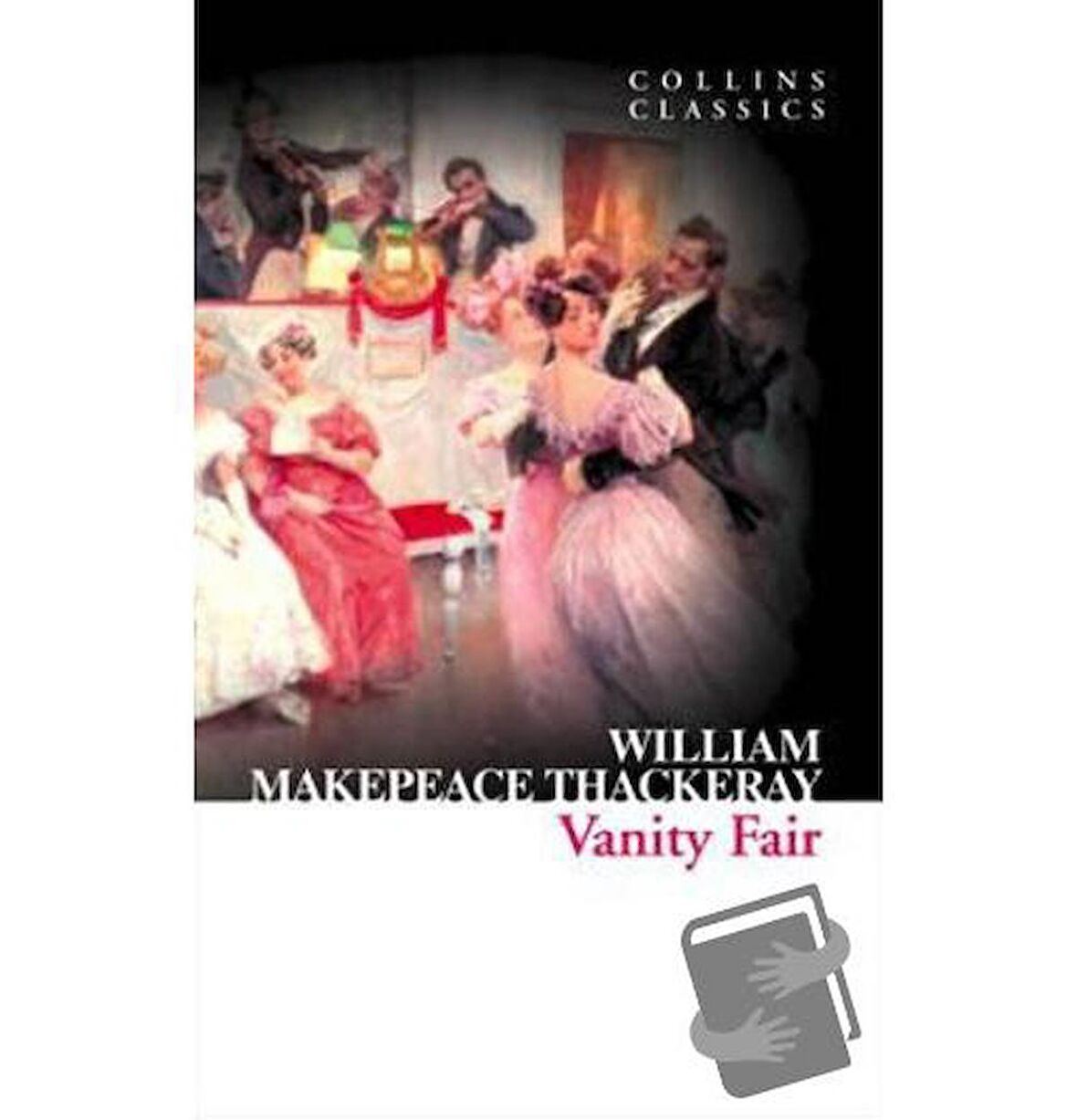Vanity Fair (Collins Classics)
