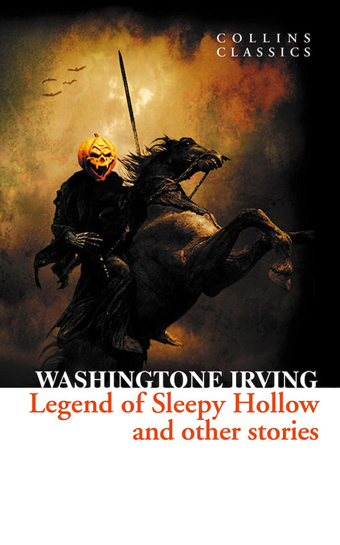 The Legend of Sleepy Hollow and Other Stories (Collins Classics)