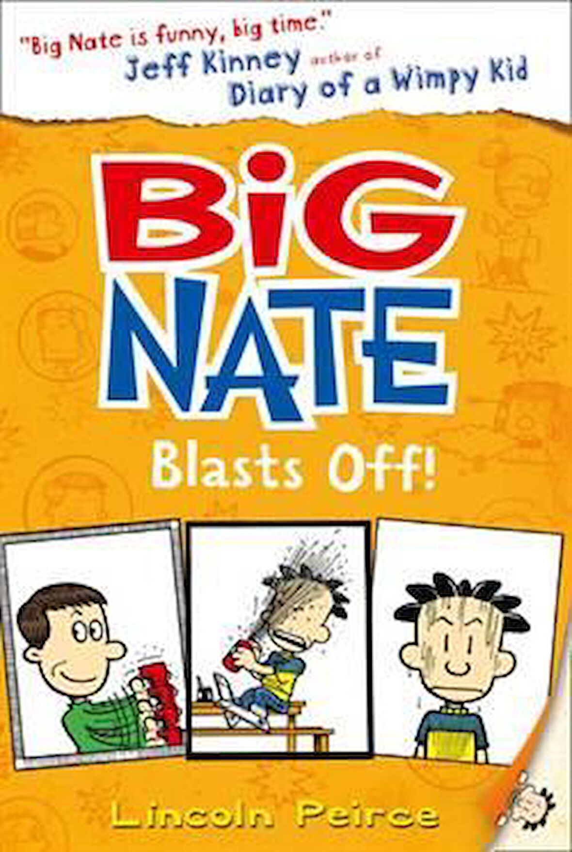 Big Nate 8: Big Nate Blasts Off - Lincoln Peirce