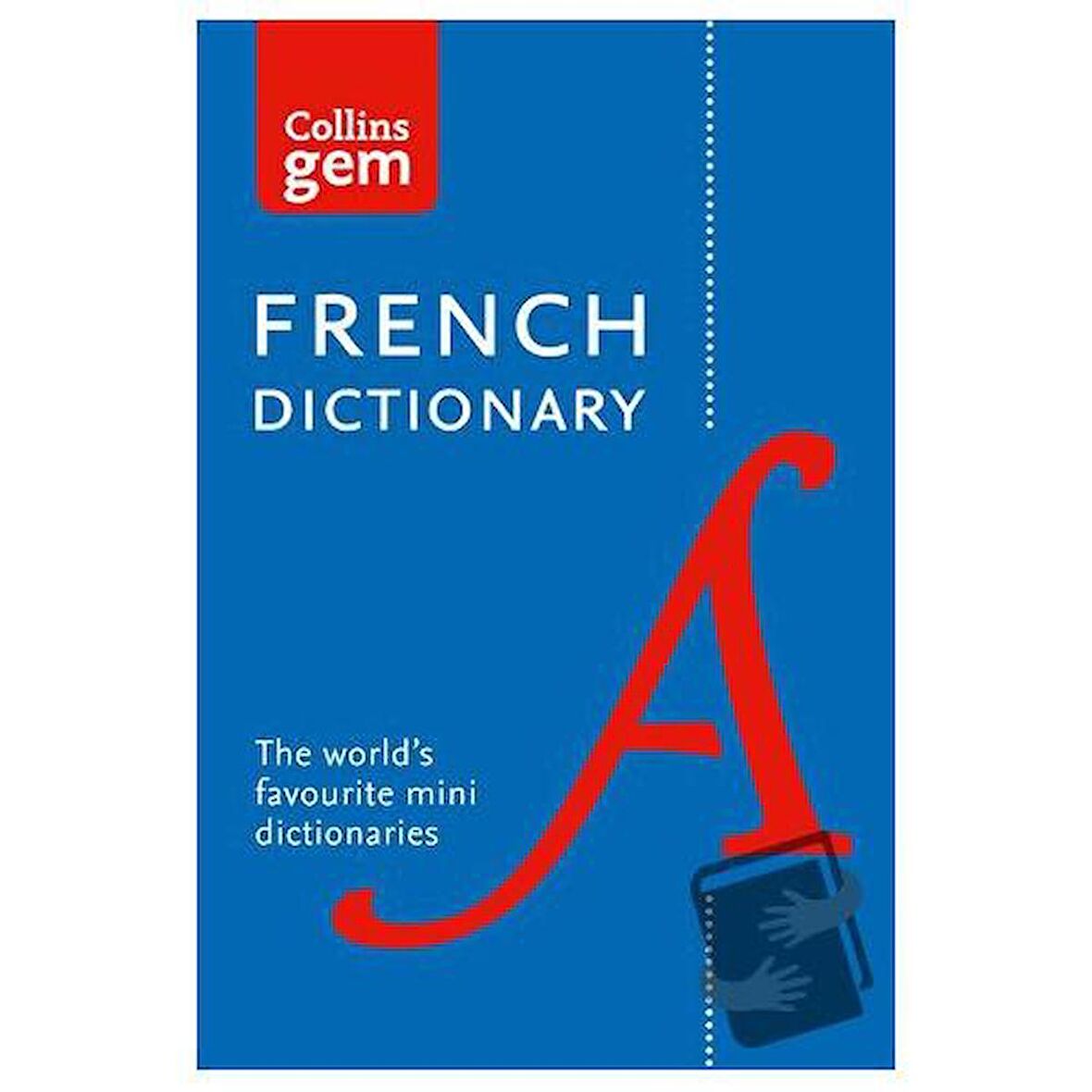 Collins Gem French Dictionary / HarperCollins / Kolektif