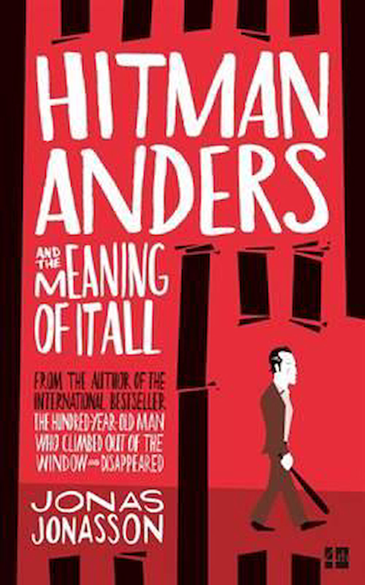Hitman Anders And The Meaning Of It All - Jonas Jonasson
