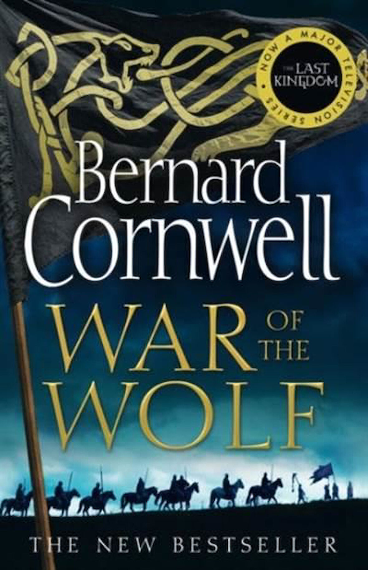 The Last Kingdom Series (11) — WAR OF THE WOLF [not-CA] - Bernard Cornwell