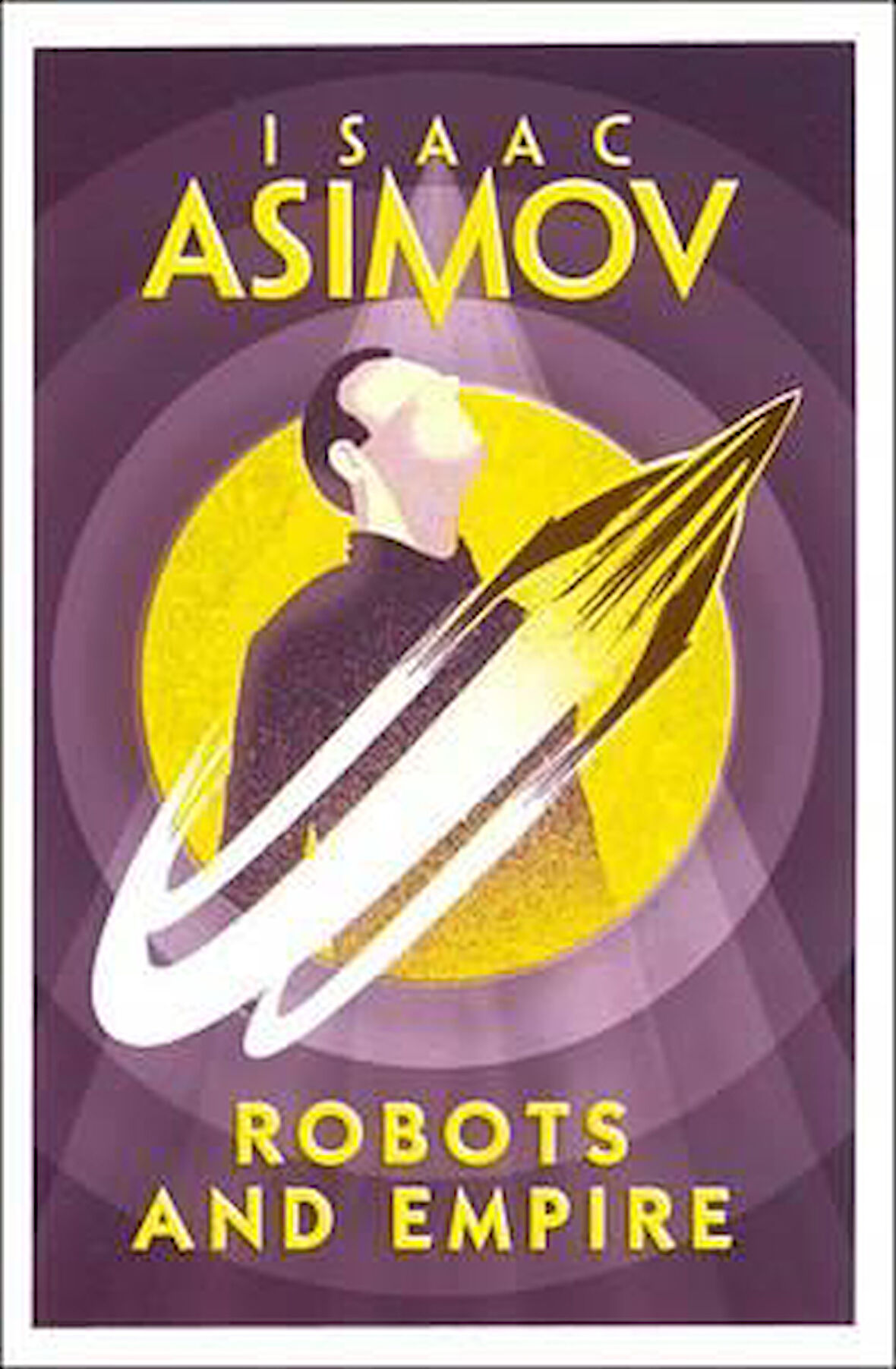 Robots And Empire - Isaac Asimov