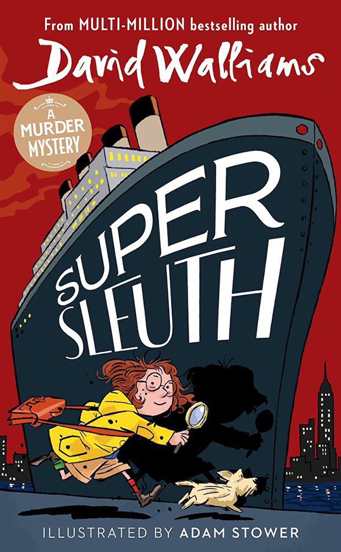 Super Sleuth
A Murder Mystery - David Walliams