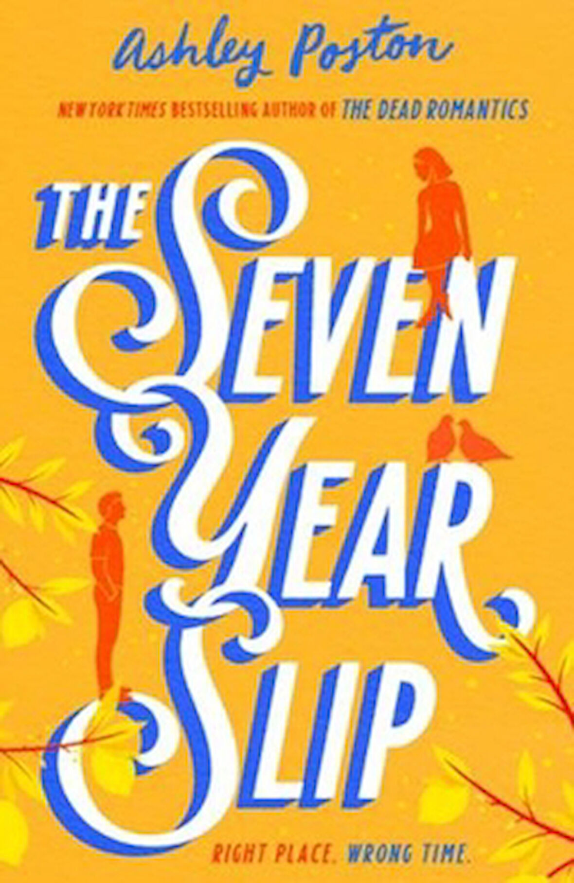 The Seven Year Slip
