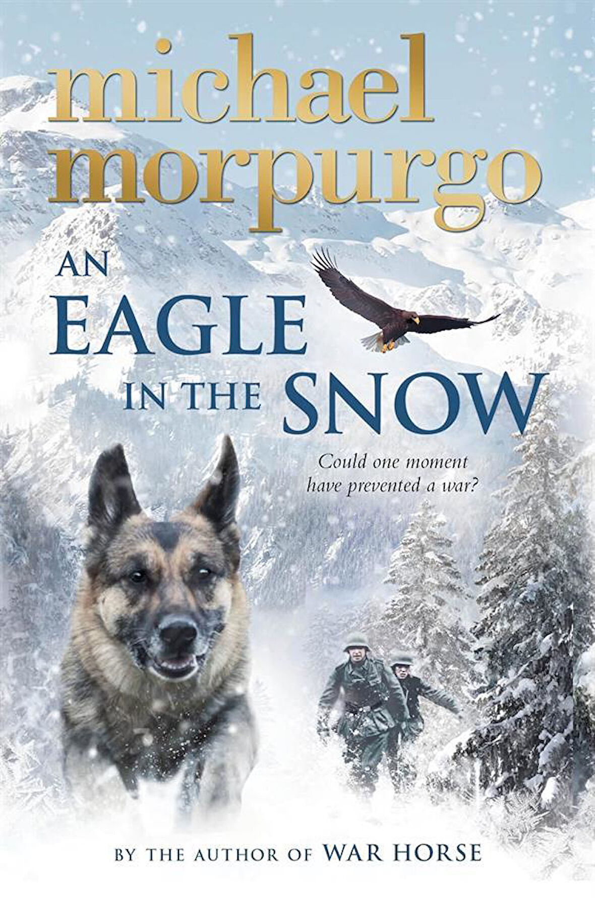 An Eagle in the Snow - Michael Morpurgo