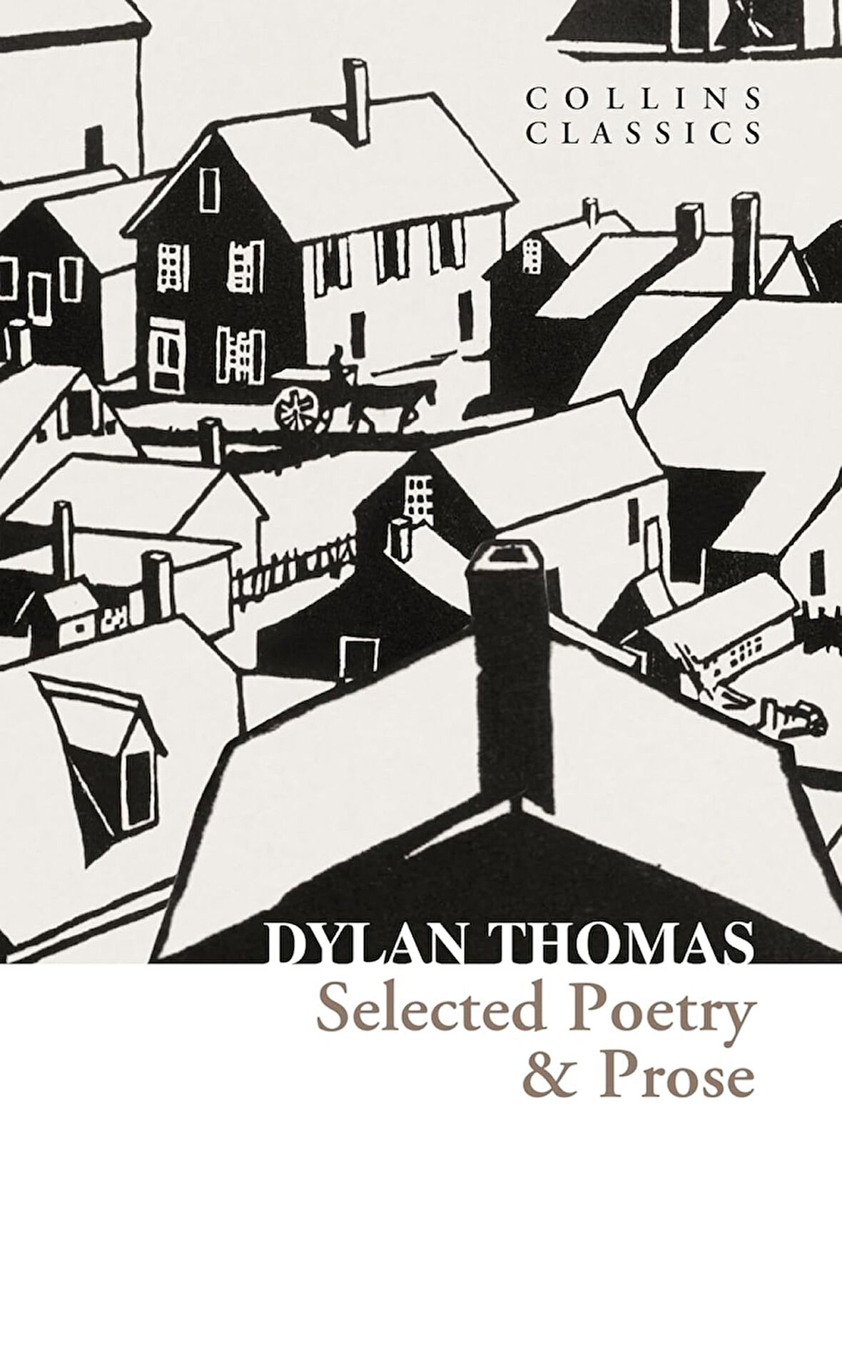 Selected Poetry & Prose (Collins C)