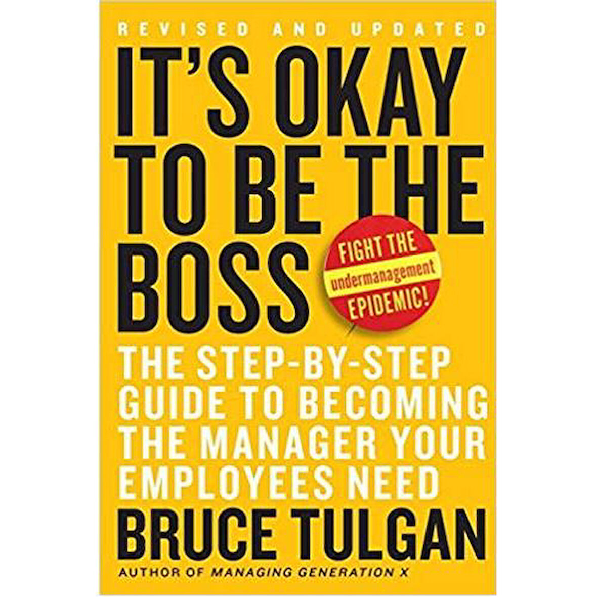 It's Okay to Be the Boss