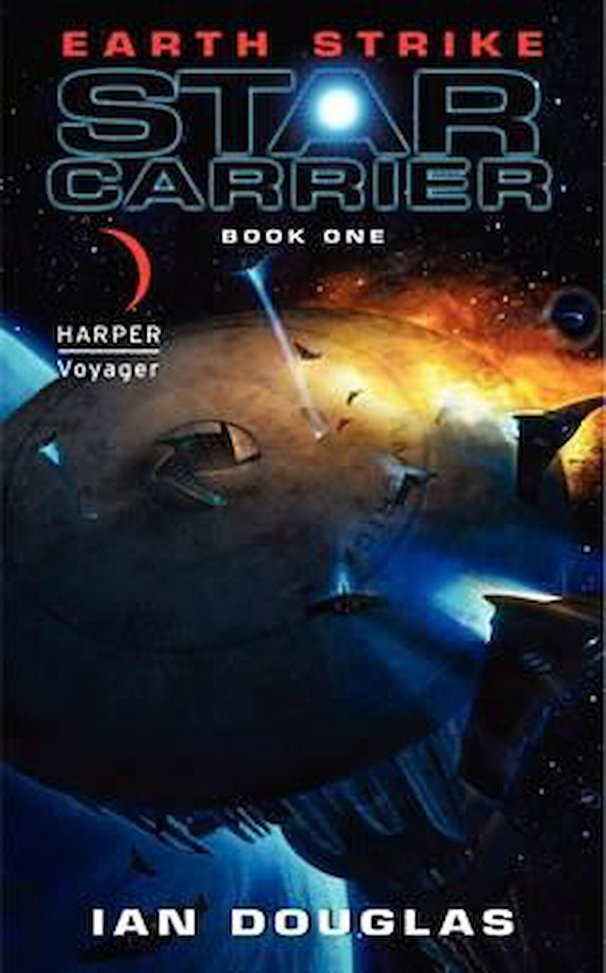 Earth Strike (Star Carrier 1) - Ian Douglas