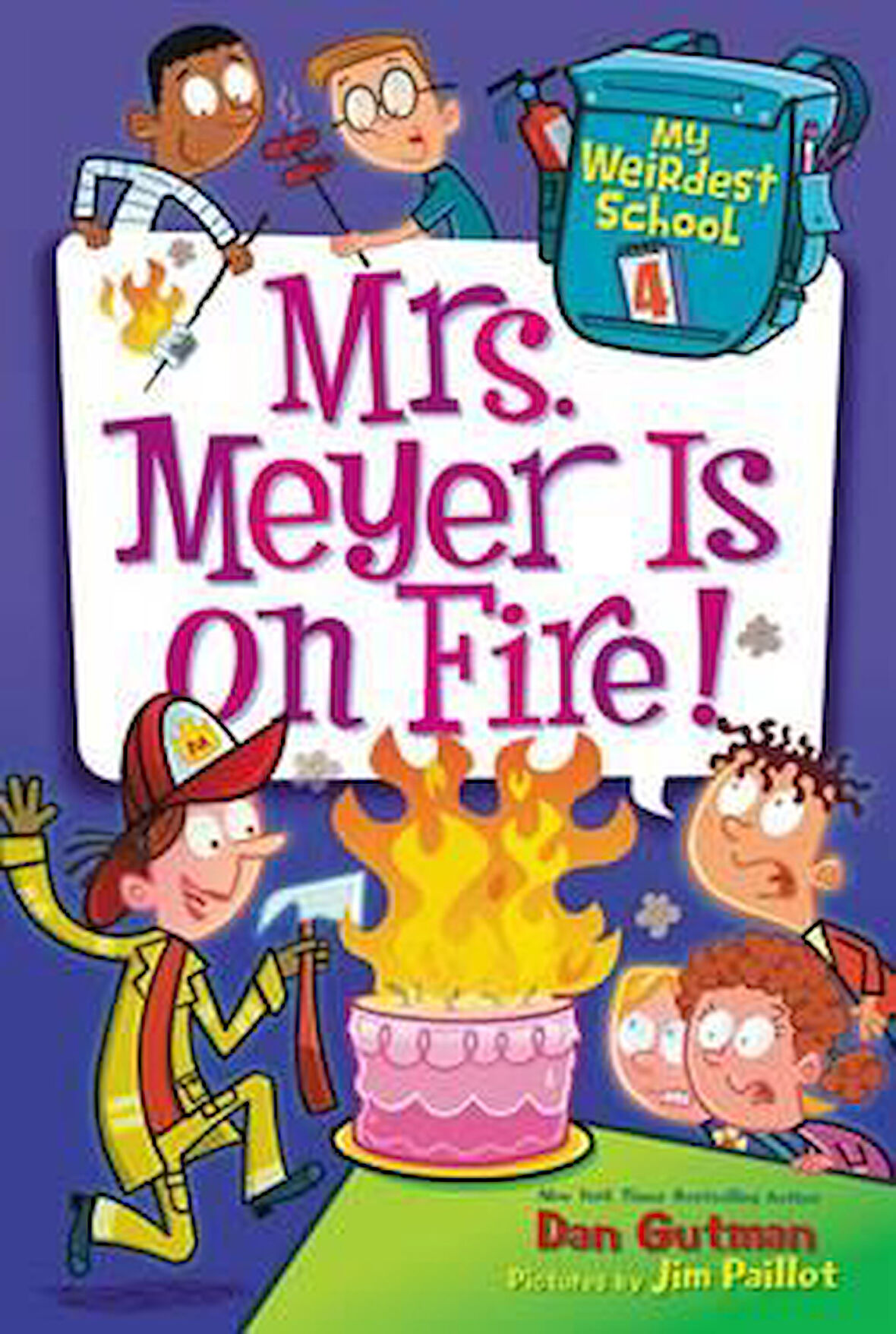 My Weirdest School 4: Mrs Meyer is on Fire - Dan Gutman