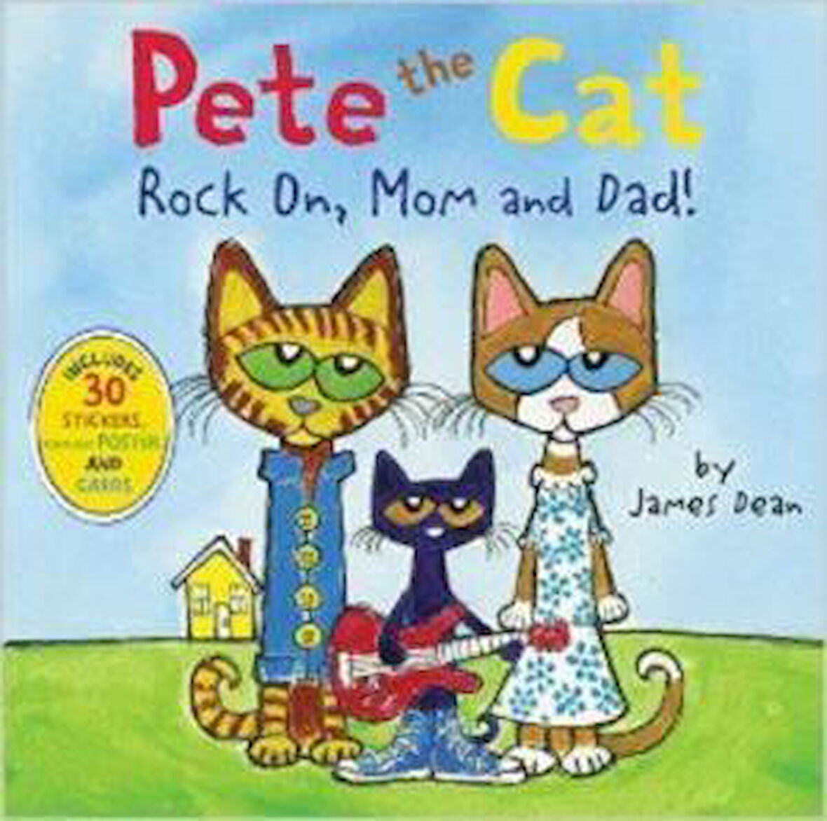 Pete The Cat: Rock On Mom And Dad - James Dean
