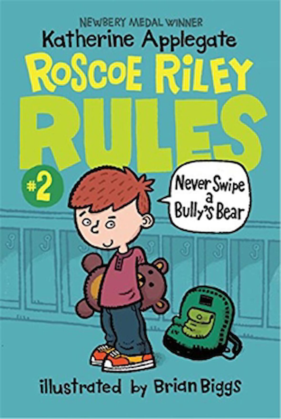 Roscoe Riley Rules 2: Never Swipe a Bully's Bear