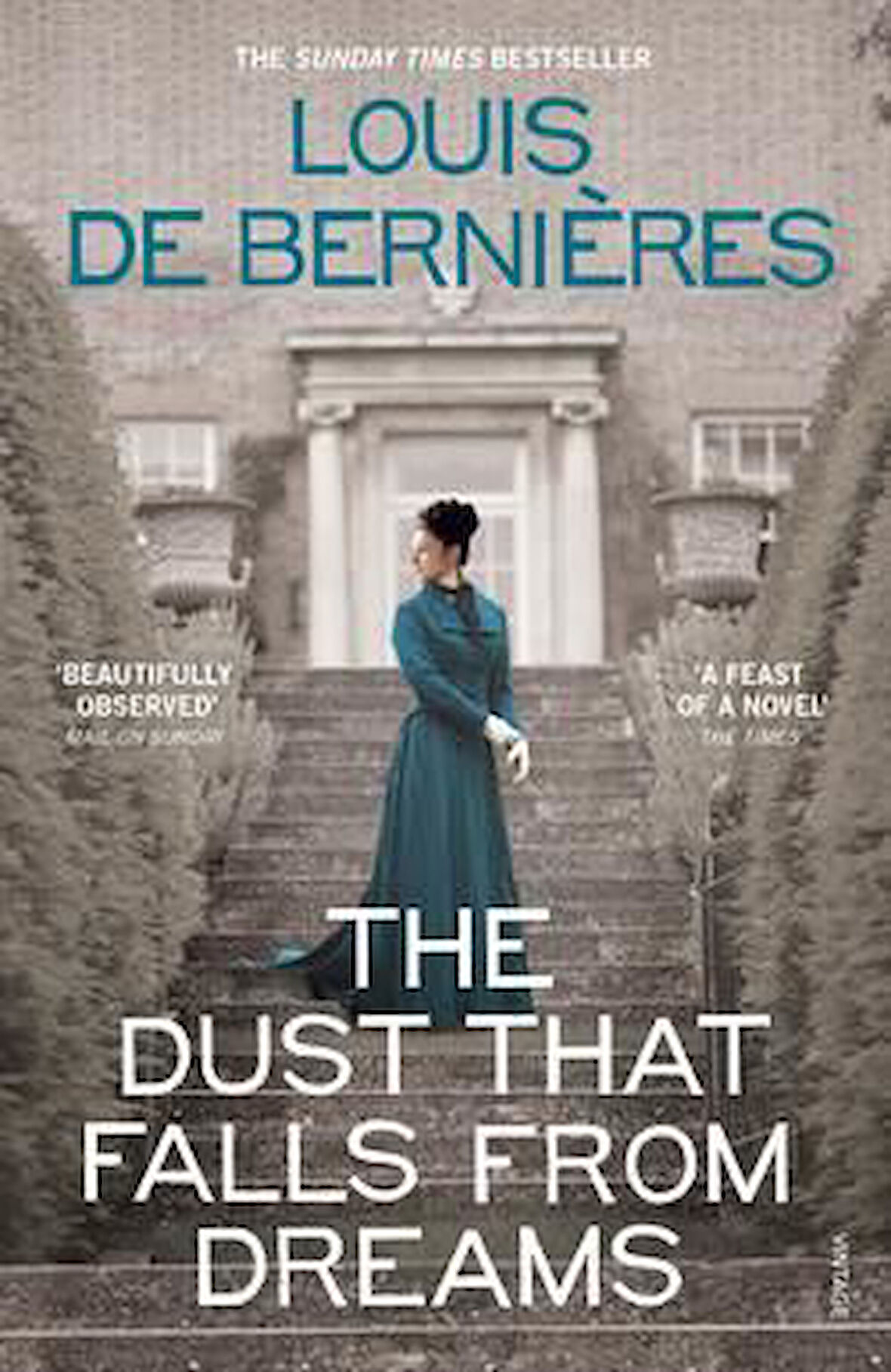 The Dust That Falls From Dreams - Louis de Berniéres