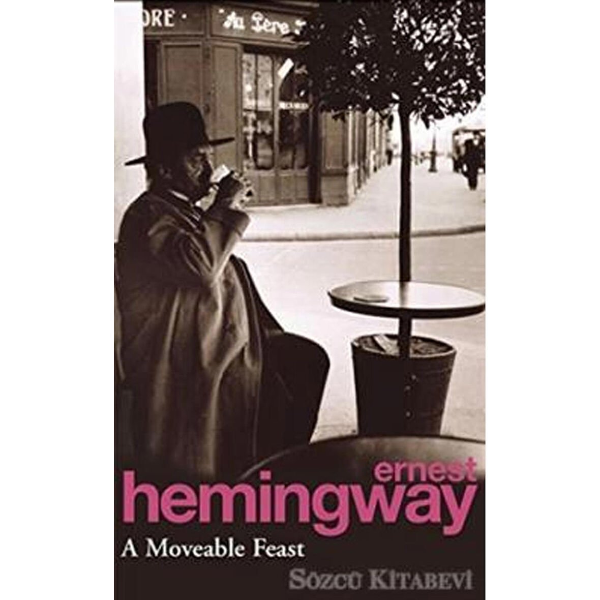 Cornerstone Ernest Hemingway A Moveable Feast
