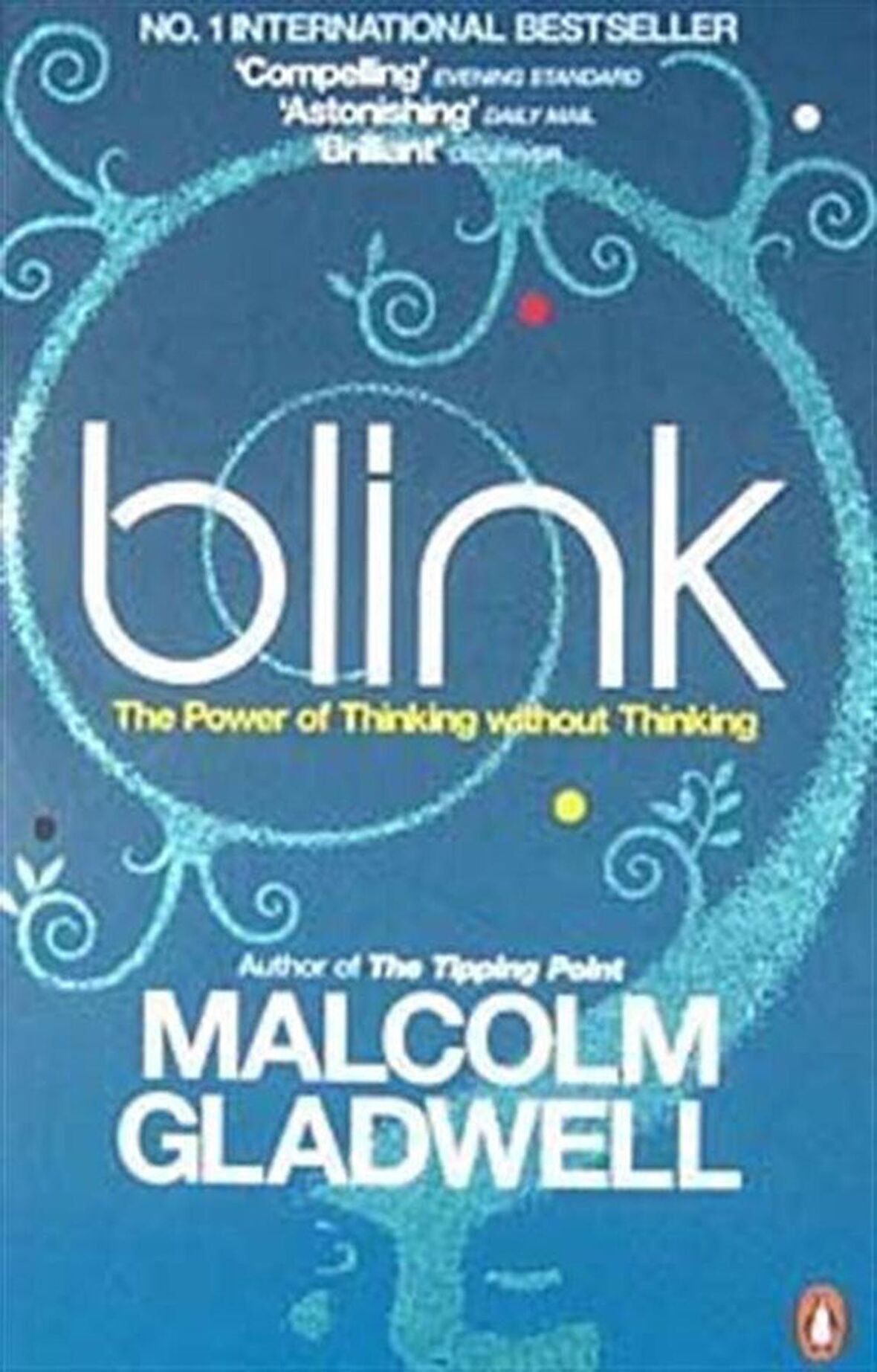 Blink / Malcolm Gladwell