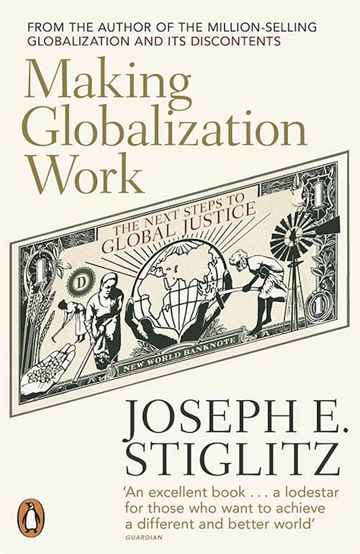Making Globalization Work - Joseph Stiglitz