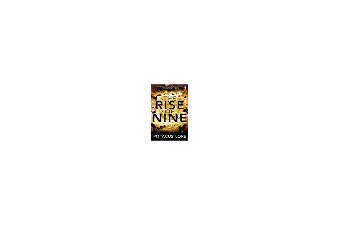 The Rise of Nine (Lorien Legacies 3) - Pittacus Lore