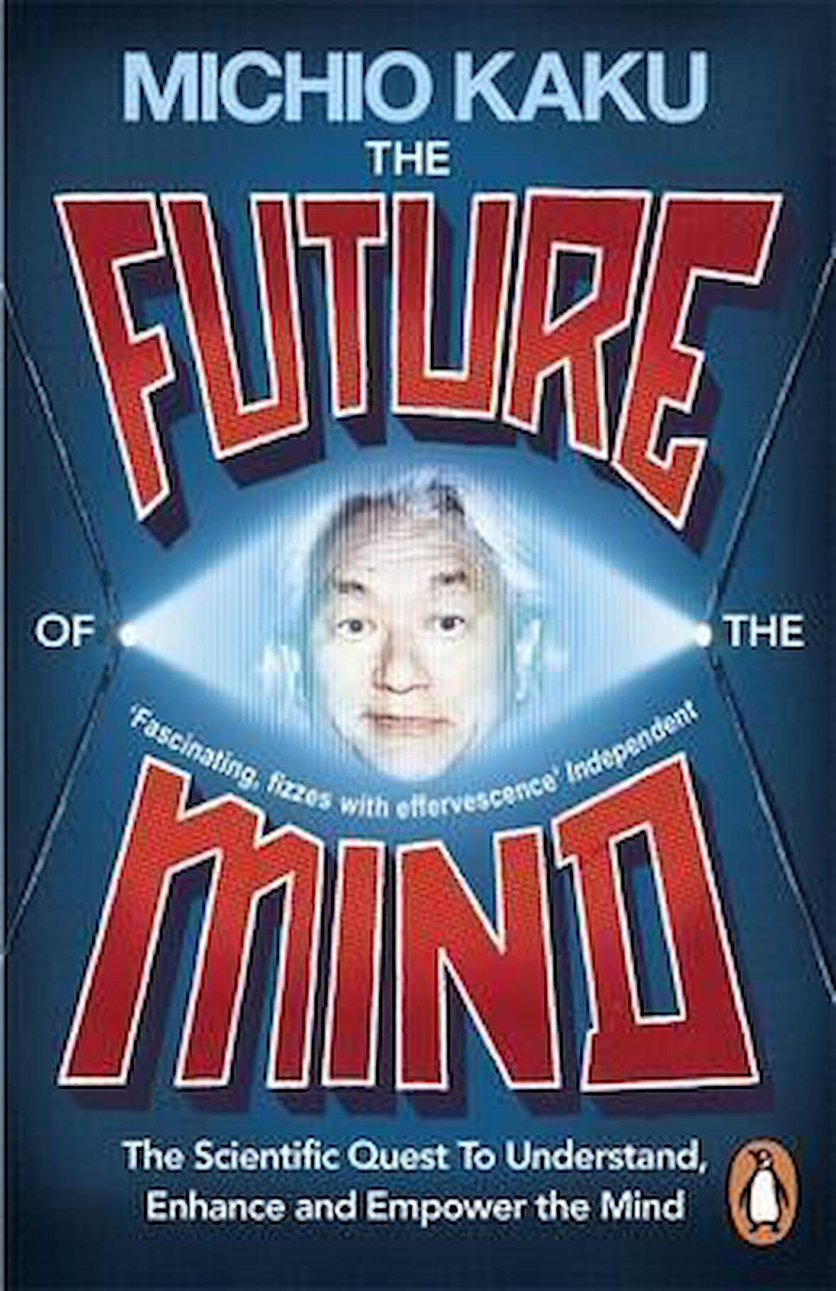 The Future of the Mind (Michio Kaku)