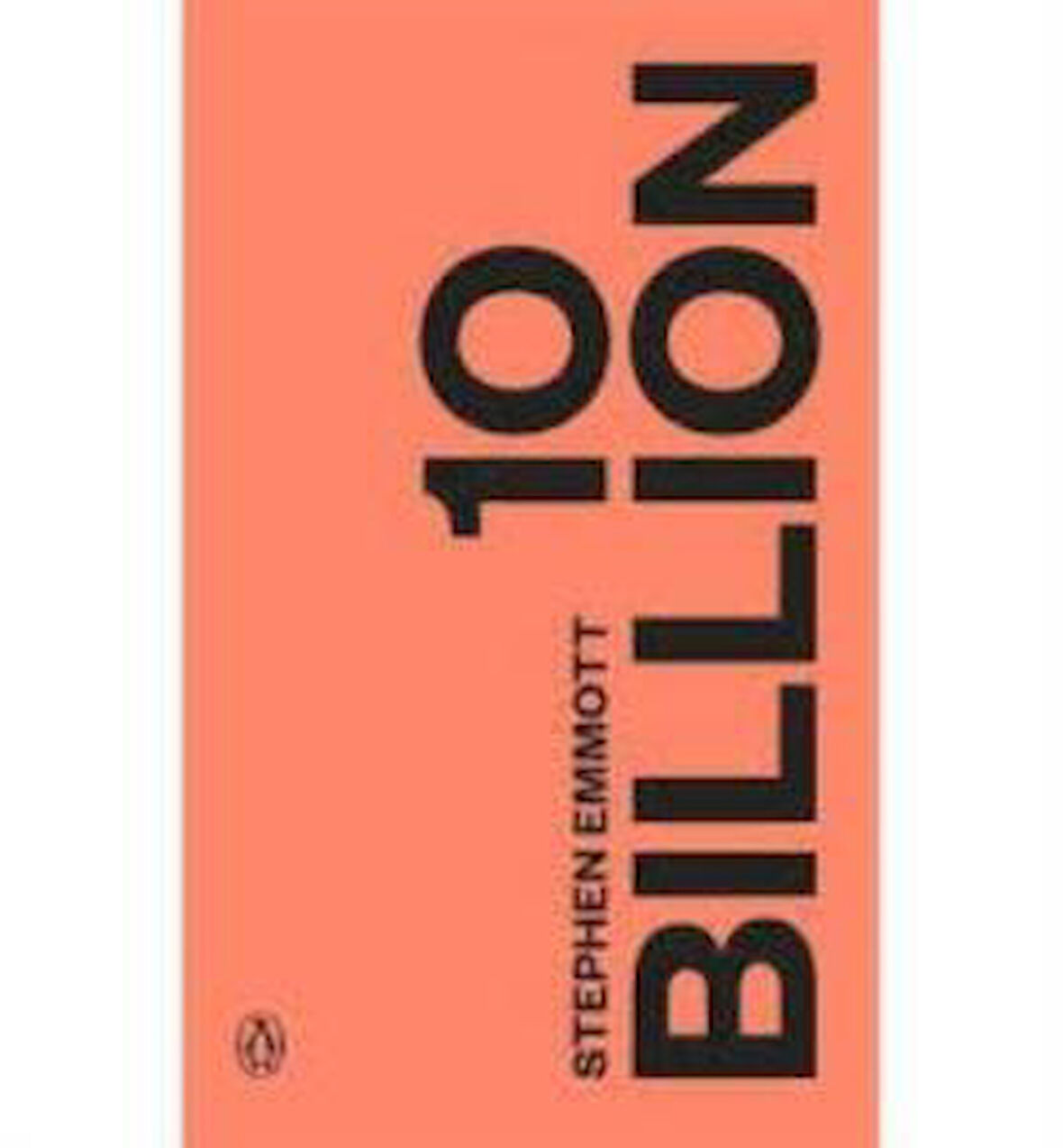 10 Billion - Stephen Emmott