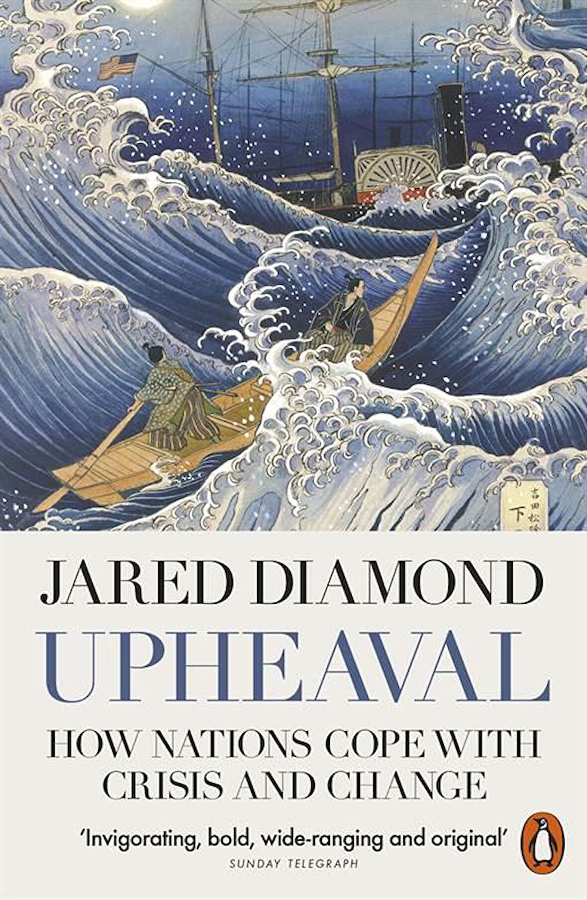 Upheaval How Nations Cope With Crisis And Change - Jared Diamond