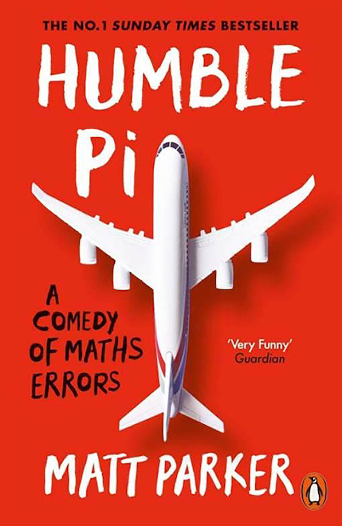 Humble Pi A Comedy Of Maths Errors - Matt Parker