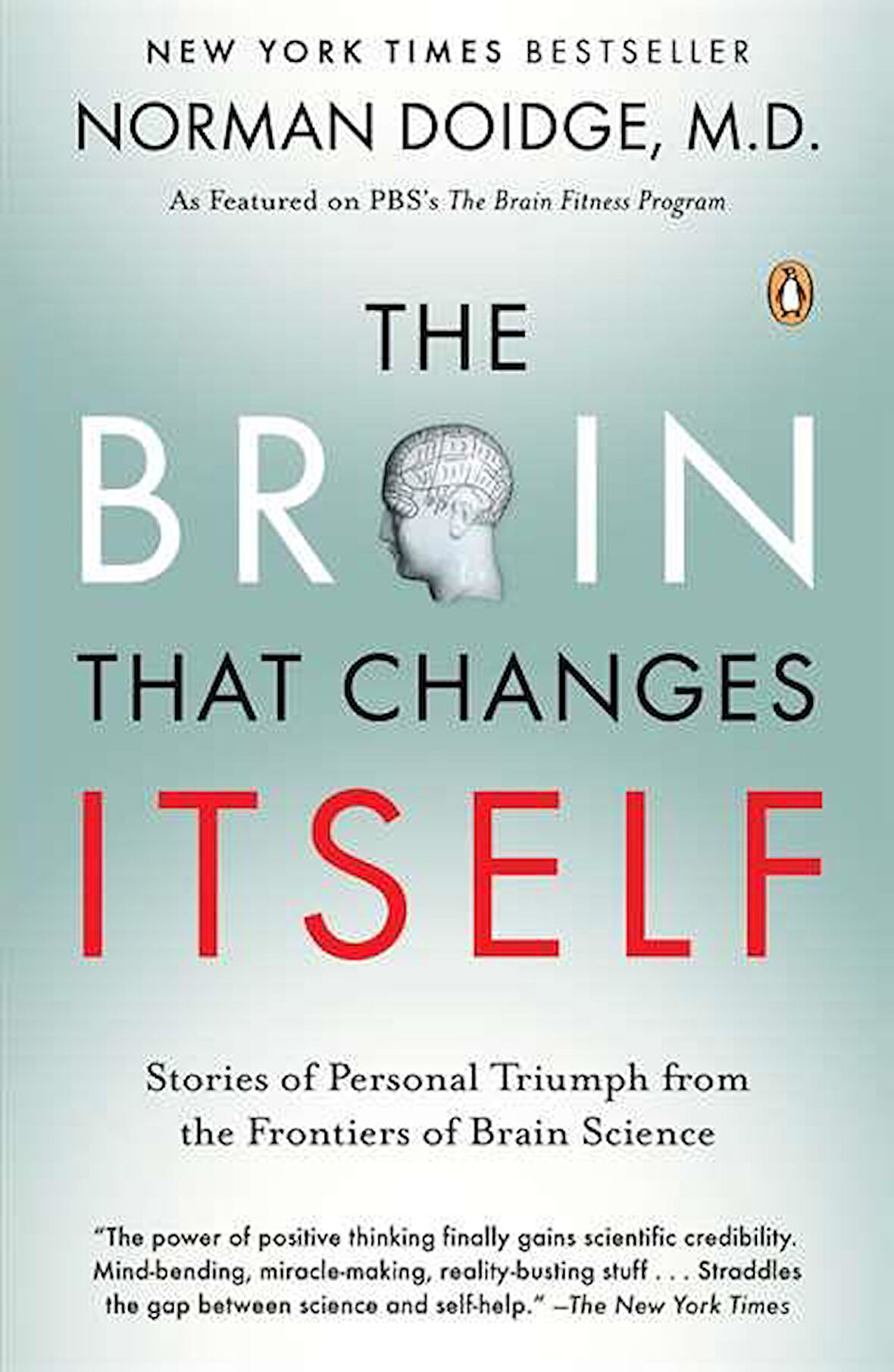 The Brain That Changes Itself - Norman Doidge
