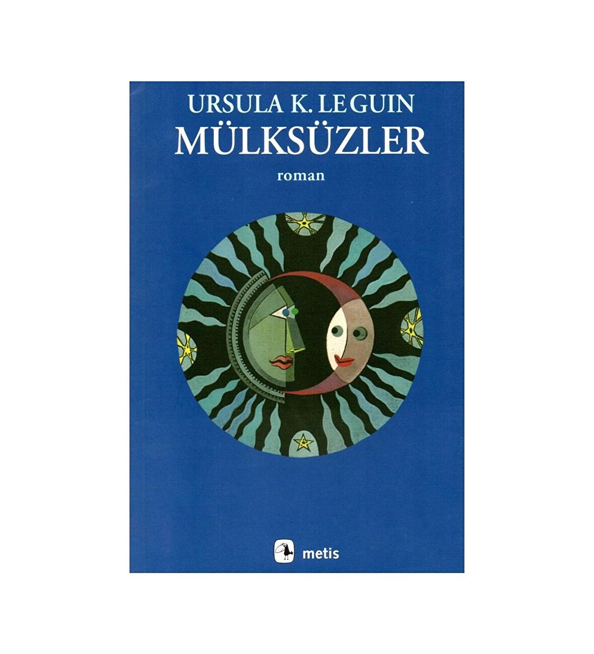 Mülksüzler - Ursula Le Guin