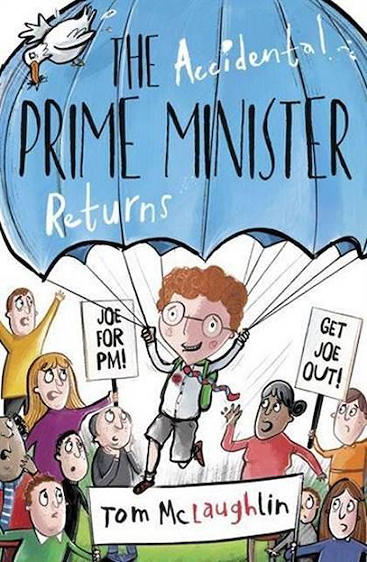 Accidental Prime Minster Returns - Tom McLaughlin