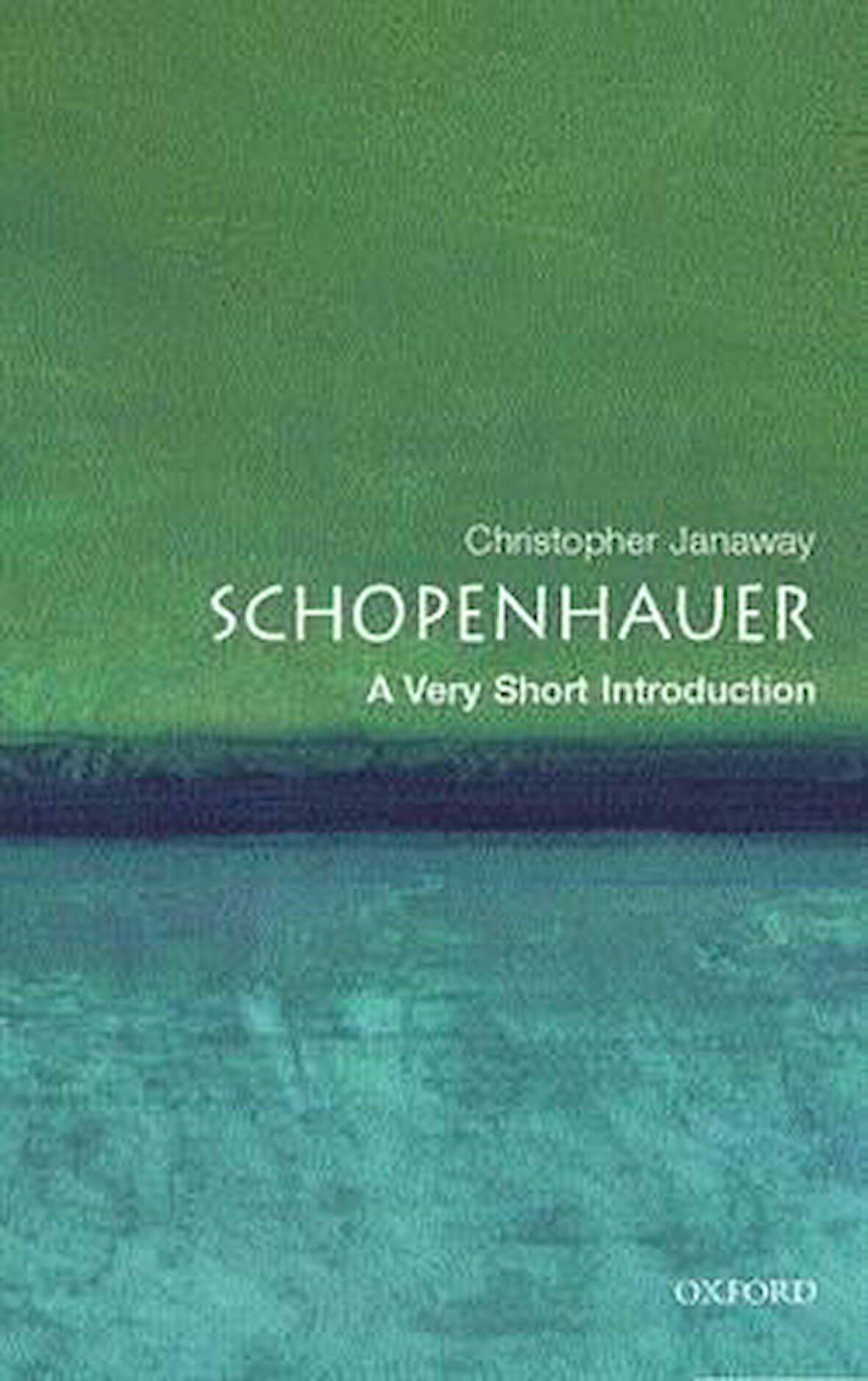 Schopenhauer: A Very Short Introduction - Christopher Janaway