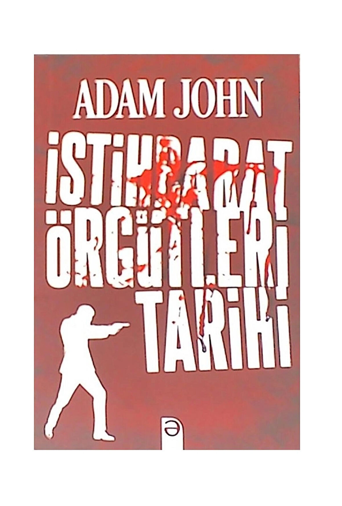 İstihbarat Örgütleri Tarihi