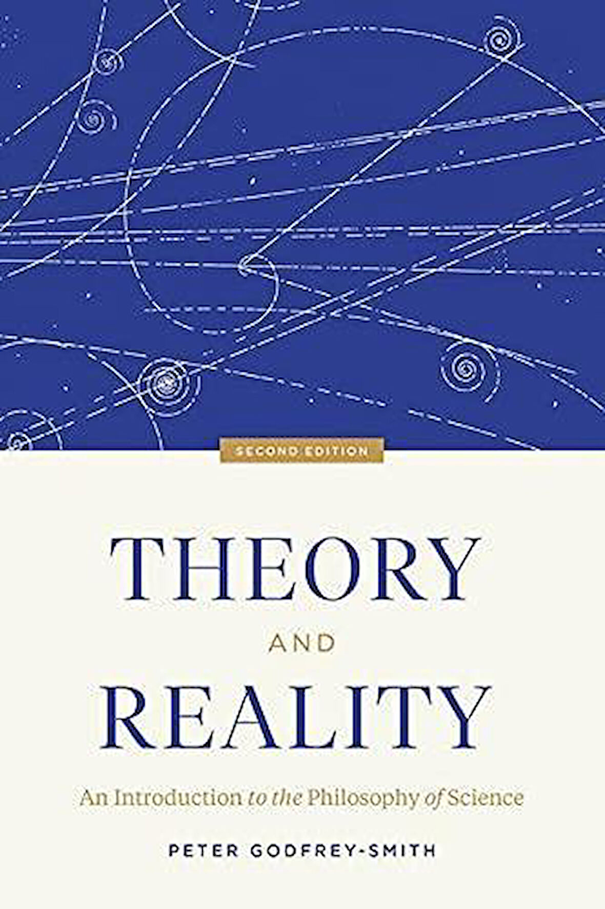 Theory and Reality An Introduction to the Philosophy of Science - Peter Godfrey-Smith