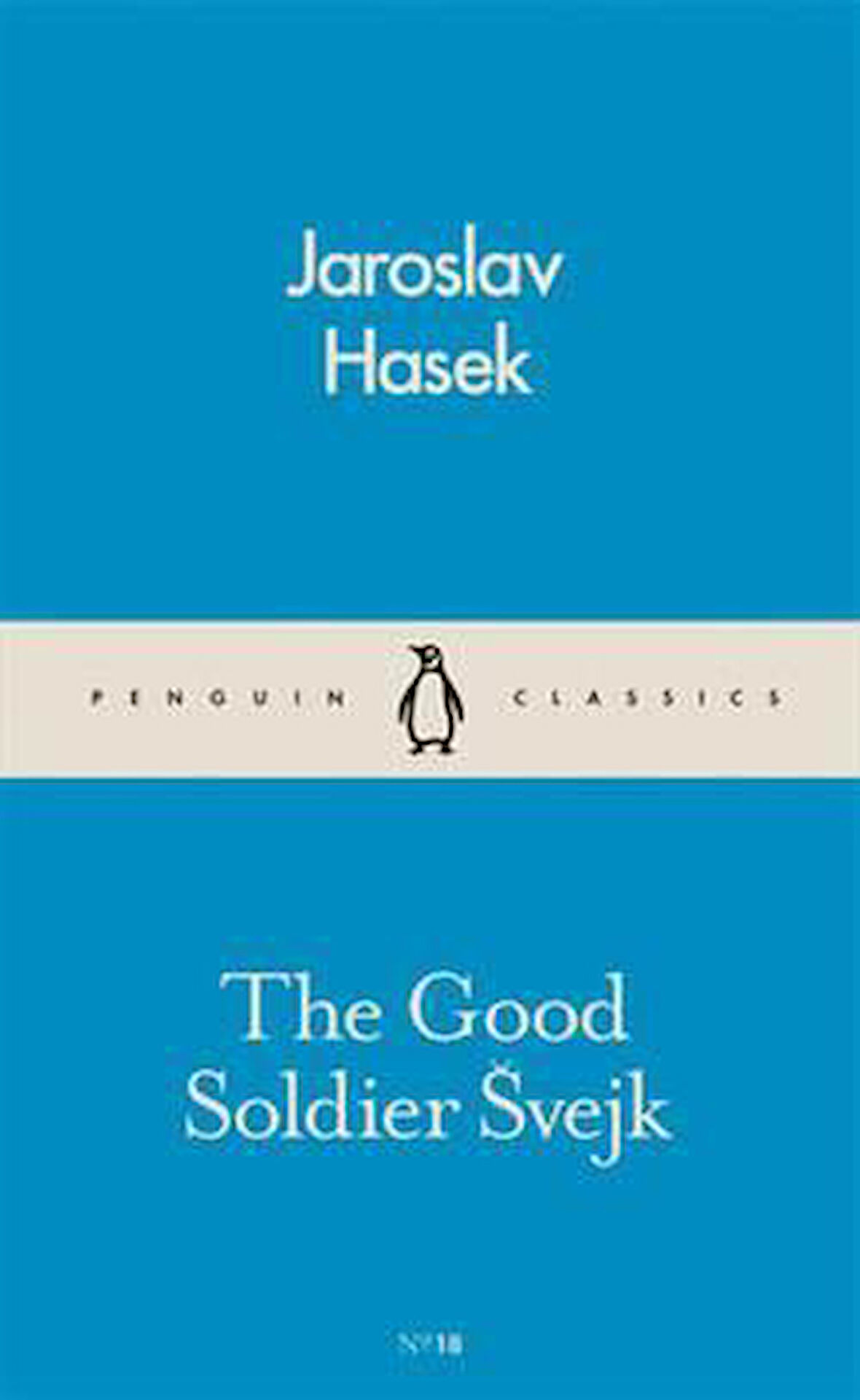 The Good Soldier Svejk - Jaroslav Hasek