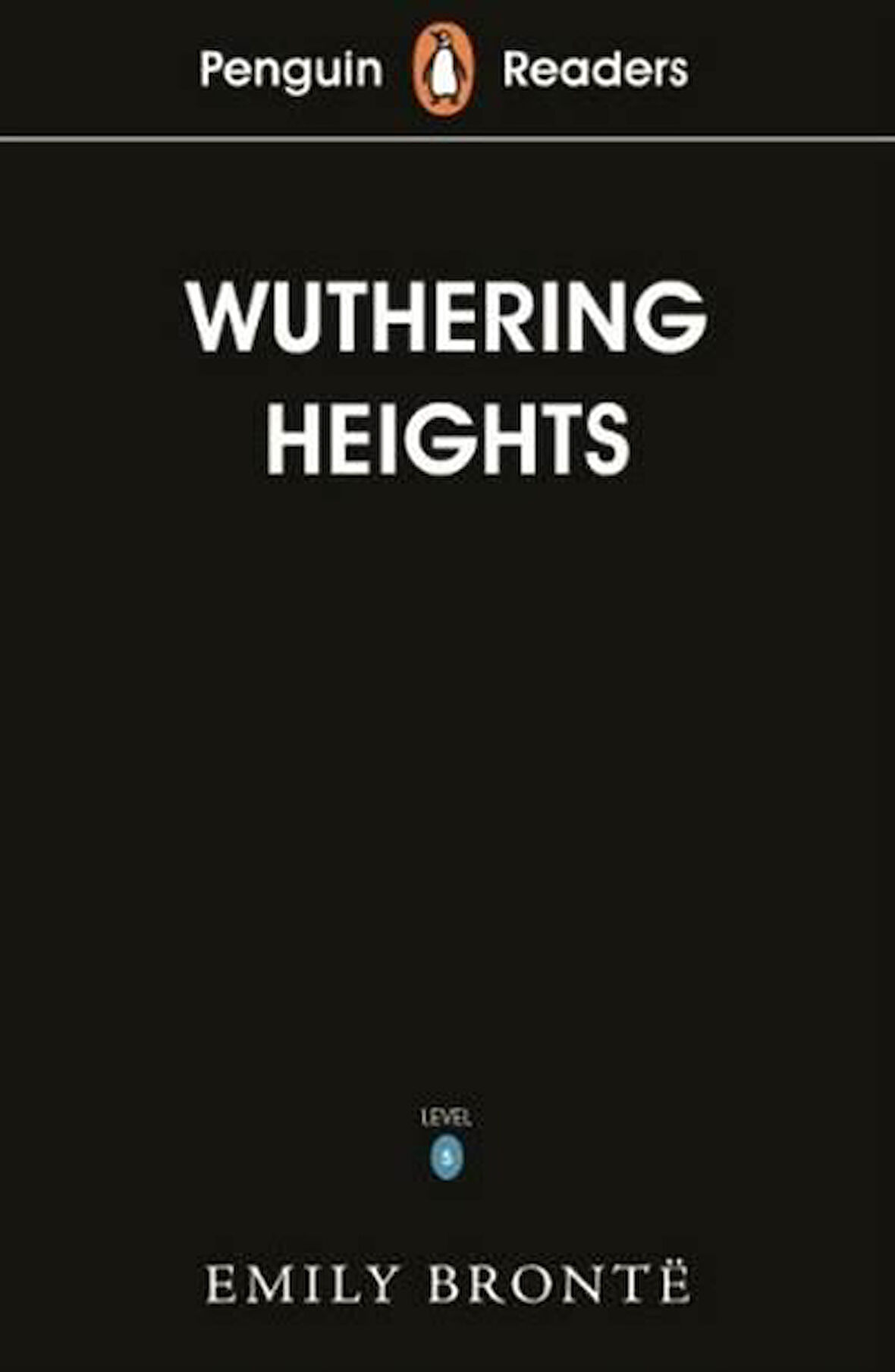 Penguin Readers Level 5: Wuthering Heights - Emily Brontë