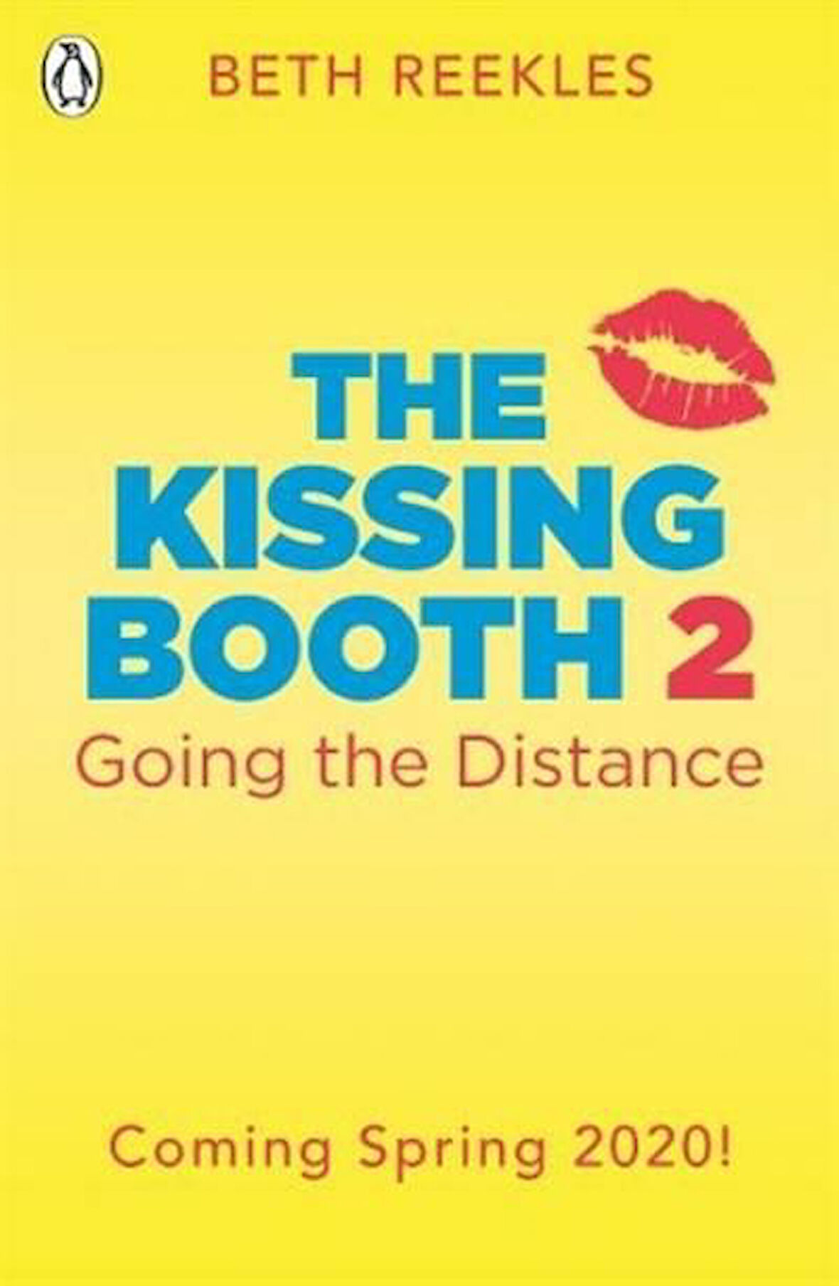 The Kissing Booth 2: Going the Distance - Beth Reekles