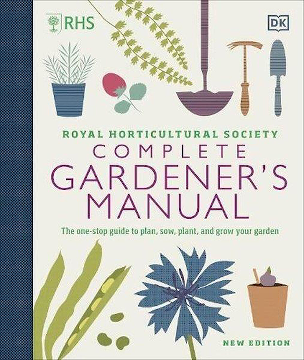 RHS Complete Gardener's Manual - Dorling Kindersley