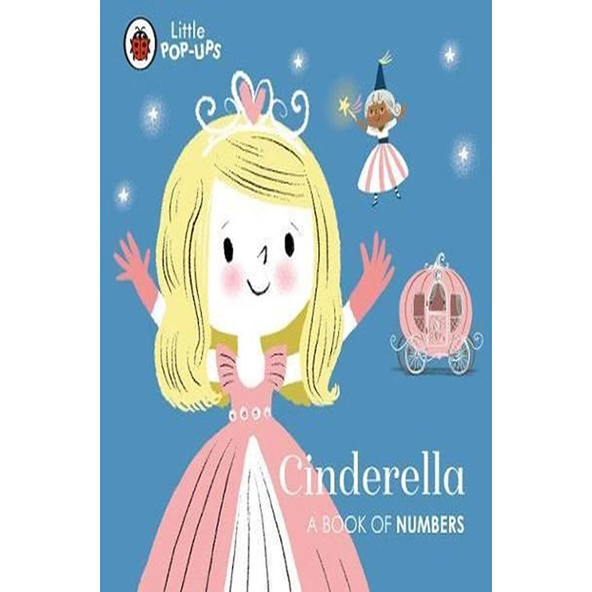 Ladybird Books Yayınları Little Pop-Ups: Cinderella: A Book Of Numbers