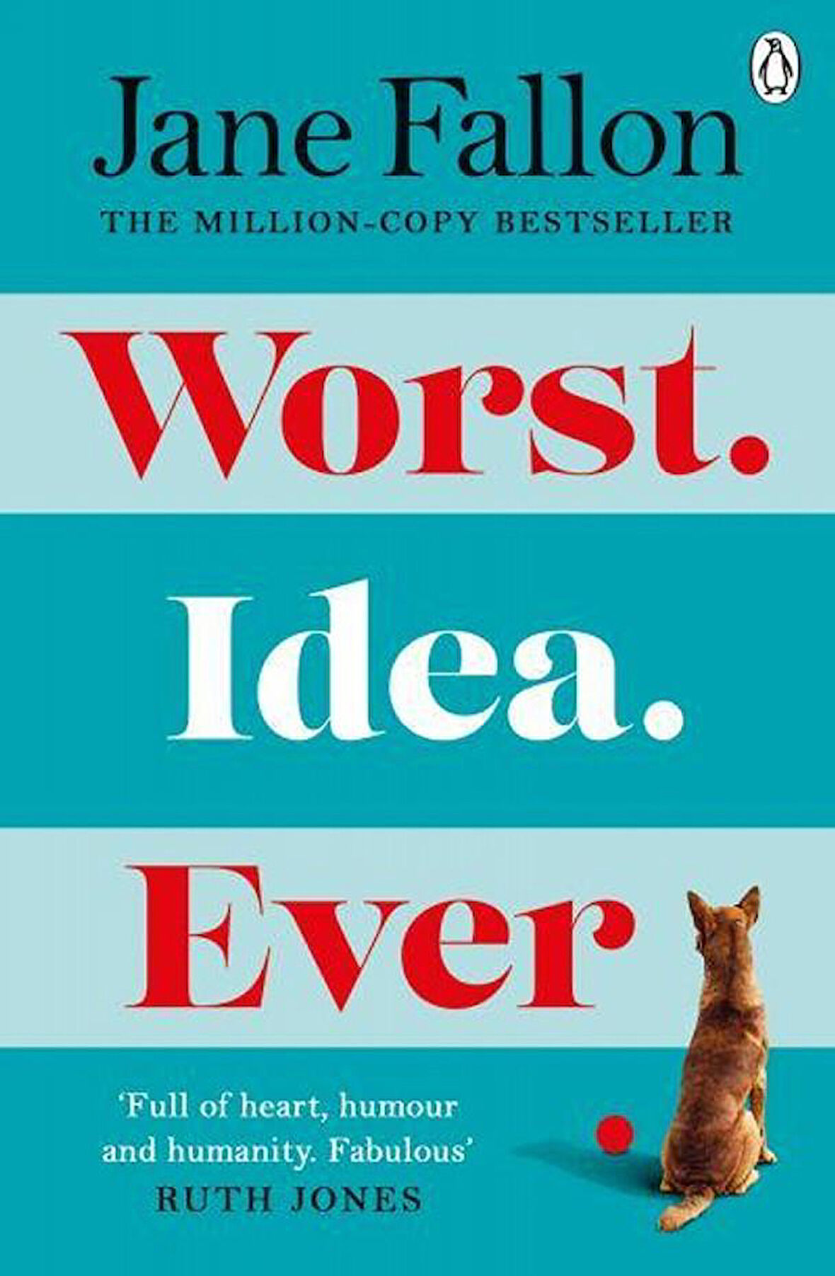 Worst Idea Ever - Jane Fallon