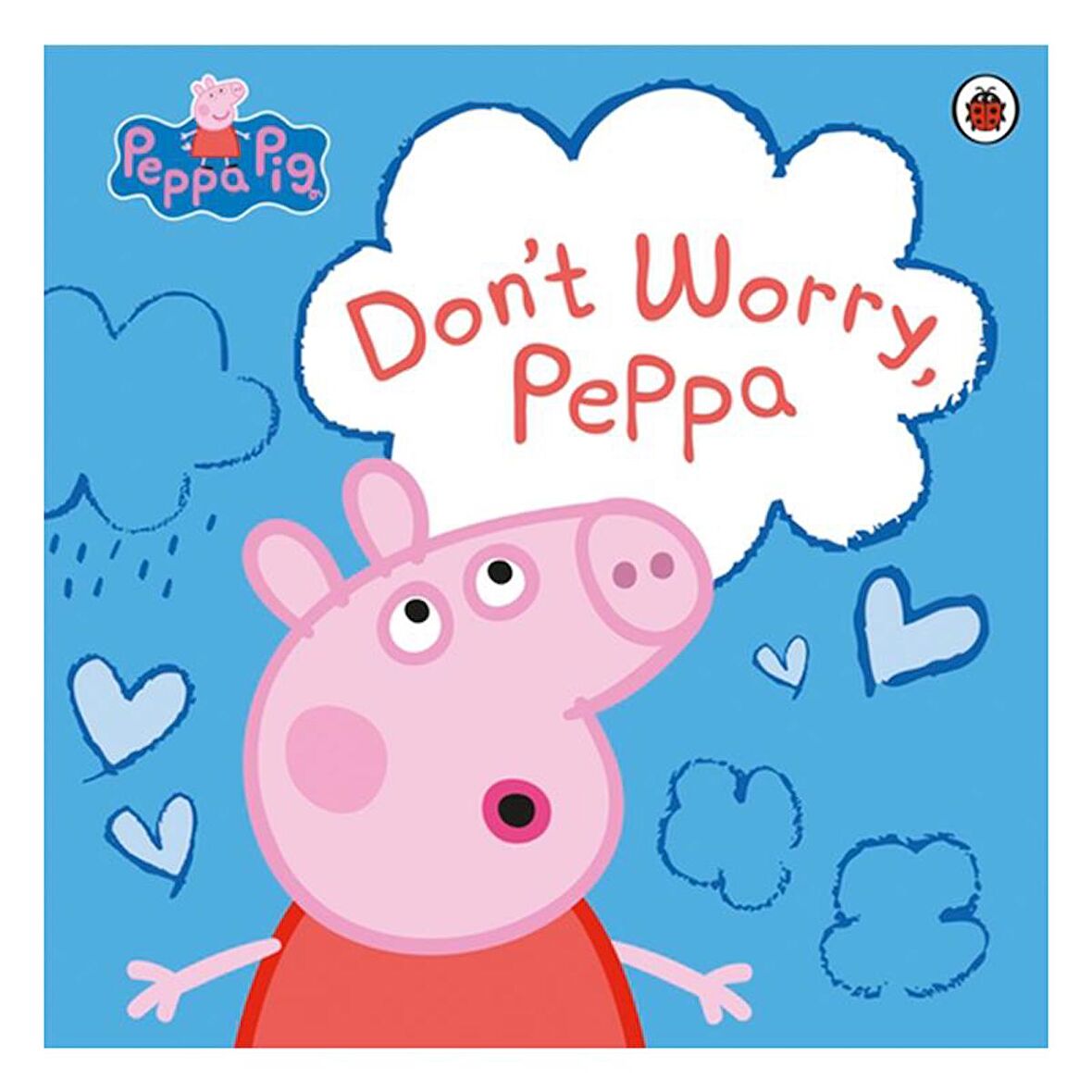 Ladybird Peppa Pig - Don't Worry Peppa