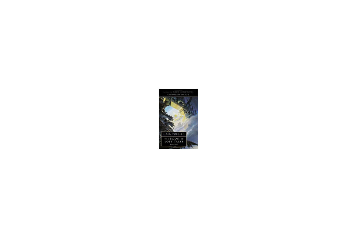 The Book Of Lost Tales 2 (History Of Middle-Earth 2) - J. R. R. Tolkien