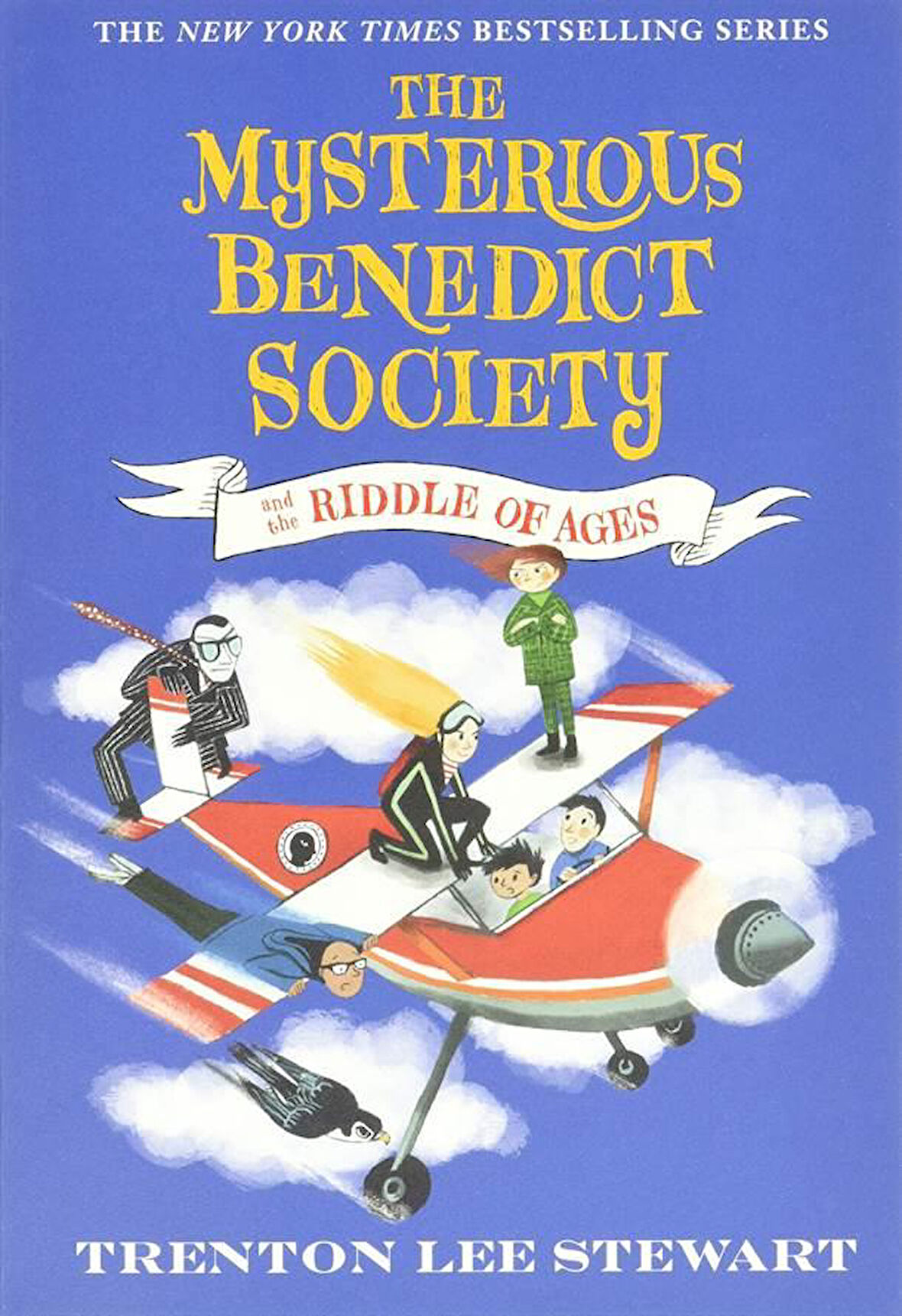 The Mysterious Benedict Society and the Riddle of Ages - The Mysterious Benedict Society - Trenton Lee Stewart