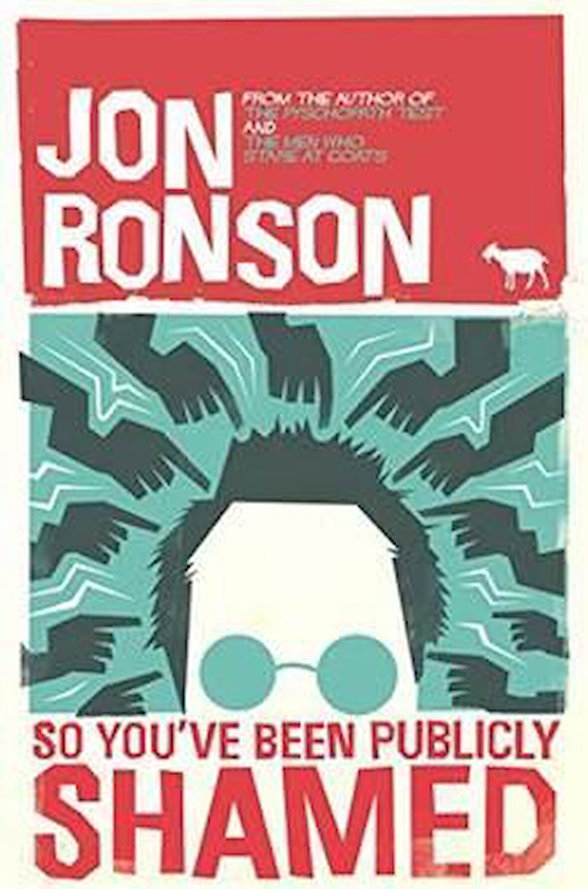 So You've Been Publicly Shamed - Jon Ronson