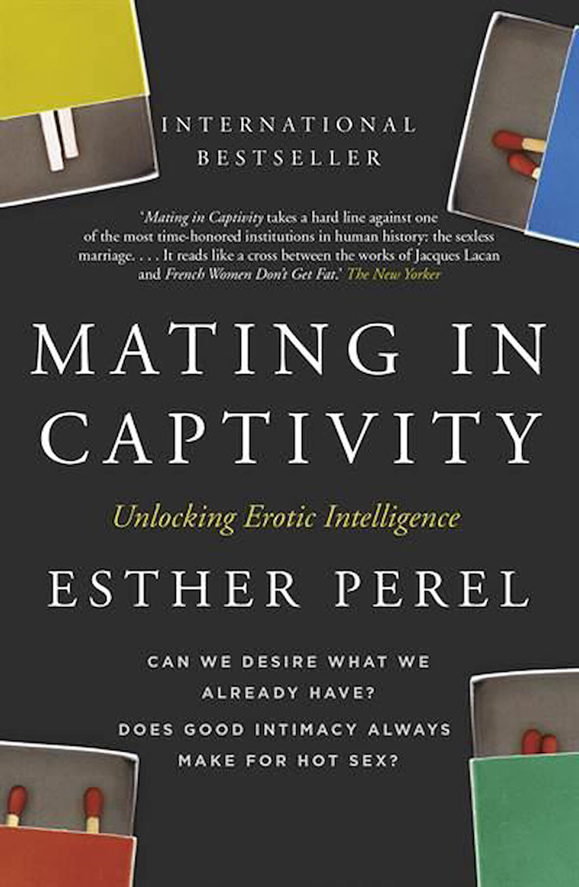 Mating in Captivity - Esther Perel