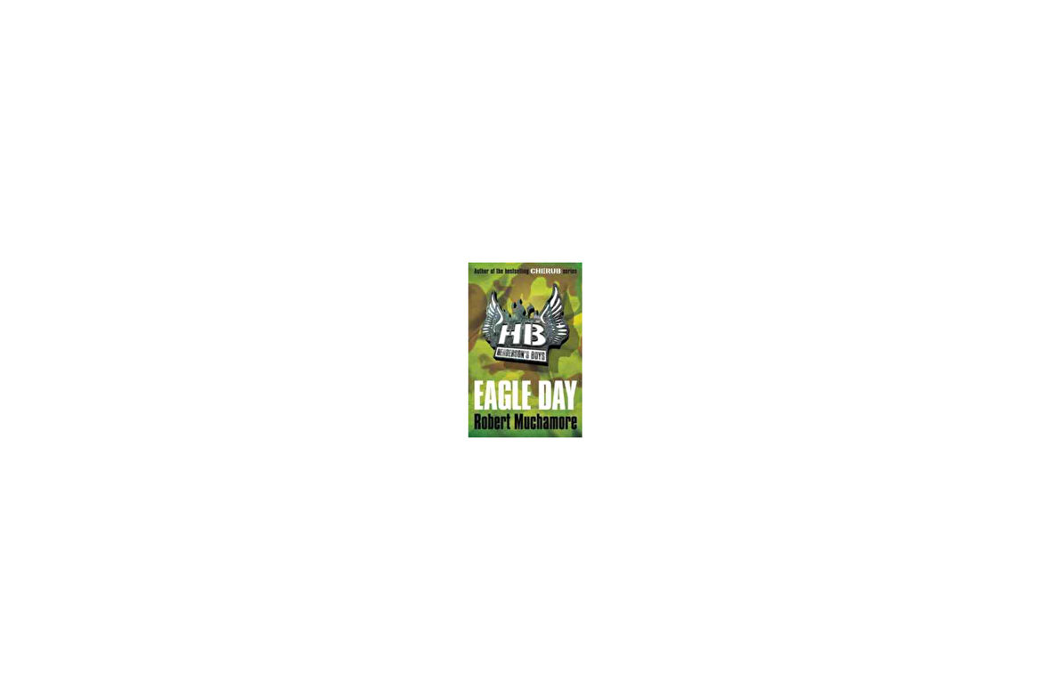 Eagle Day (Henderson's Boys 2) - Robert Muchamore