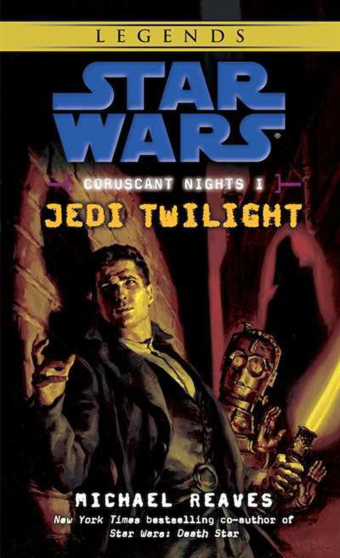 Jedi Twilight: Star Wars Legends (Coruscant Nights, Book I) - Michael Reaves
